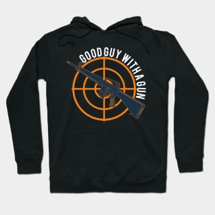 Good guy with a gun Hoodie